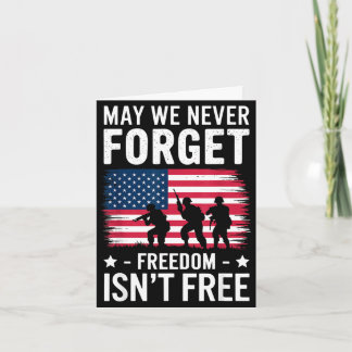 May we forget freedom isn’t free, memorial day May Card