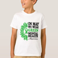May We Wear Green For Mental Health Awareness Mont