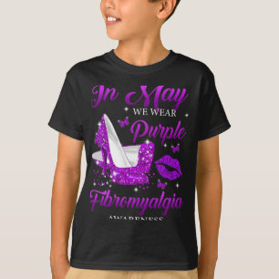 May We Wear Purple High Heels Fibromyalgia Awarene T-Shirt