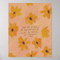 "May you always be the one noticing light.."