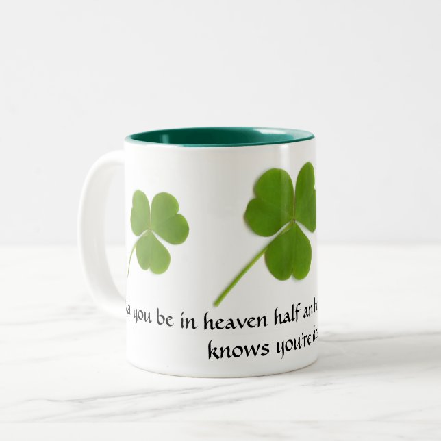 May You Be in Heaven Irish Blessing Mug (Front Left)