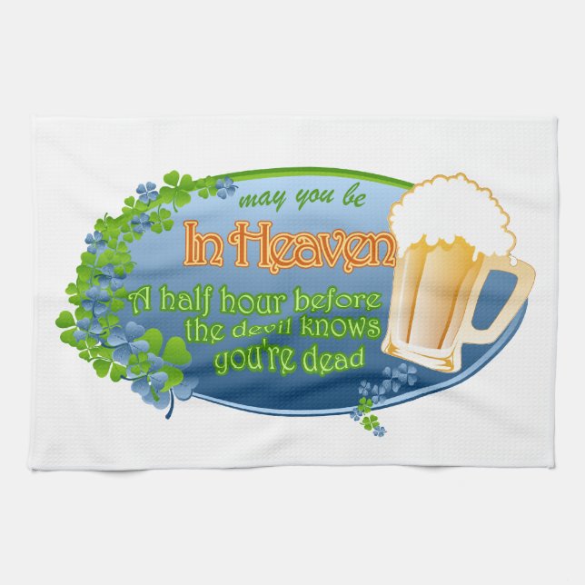 May You Be In Heaven Kitchen Towel (Horizontal)
