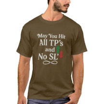 May You Hit All TP’s and No SL’s Trader Tee
