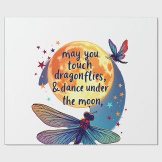 May You Touch Dragonflies And Stars Dance With Fai Wrapping Paper