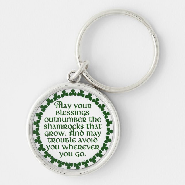 May your blessings outnumber the shamrocks, Irish Keychain (Front)
