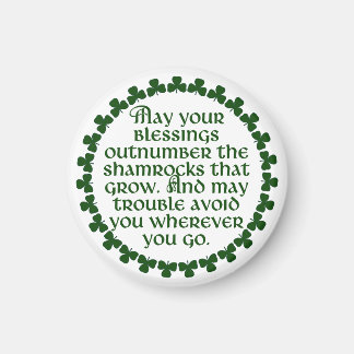 May your blessings outnumber the shamrocks, Irish Magnet