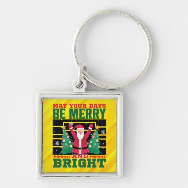 May Your Days Be Merry And Bright-85233 Keychain (Front)