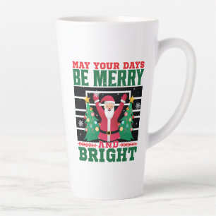 May Your Days Be Merry And Bright-85233 Latte Mug