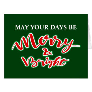 May your days be merry and bright quote Christmas