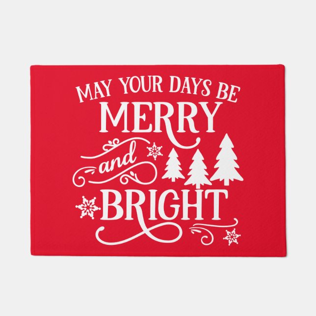 May Your Days Be Merry & Bright Doormat (Front)