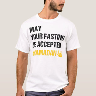 May Your Fasting Be Accepted - Ramadan Mubarak T-Shirt