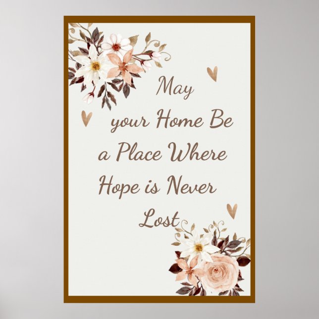 May your home be a place where hope is never lost poster (Front)