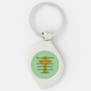 May Your Pockets Be Heavy - Irish Quote  Keychain