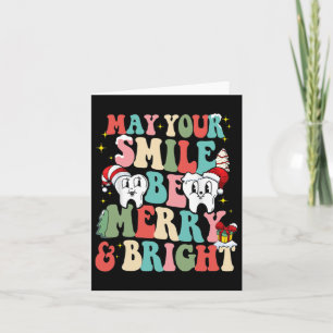 May Your Smile Be Merry And Bright Dental Dentist Card