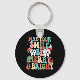 May Your Smile Be Merry And Bright Dental Dentist Keychain