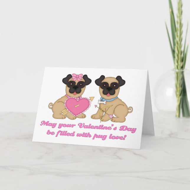May Your Valentine's Day Be Filled with Pug Love Holiday Card (Front)