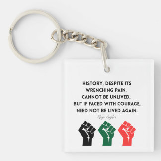 Maya Angelou Quote History Courage Sudan Keychain