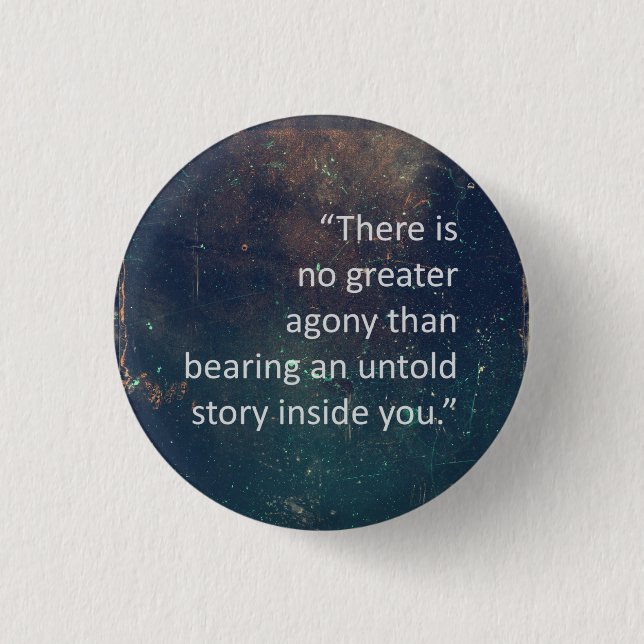 Maya Angelou Writing Quote 1 Inch Round Button (Front)