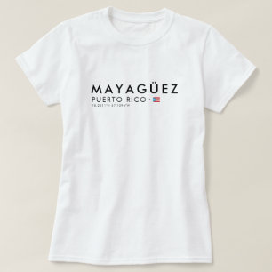 Mayaguez Puerto Rico T-Shirt Coordinates Tee