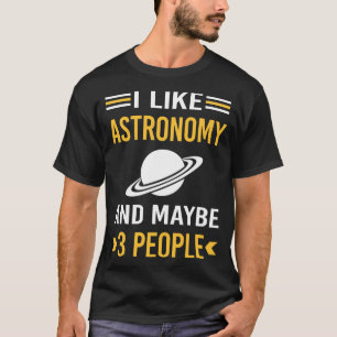 Maybe 3 People Astronomy T-Shirt