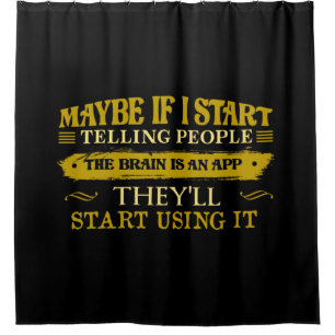 Maybe If I Start Telling People The Brain Is App