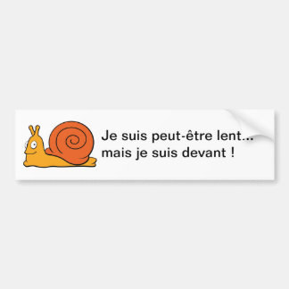 Maybe I'm slow... but I'm in front! -  Bumper Sticker