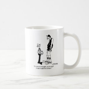 Maybe it Was Incidental Contact? Coffee Mug