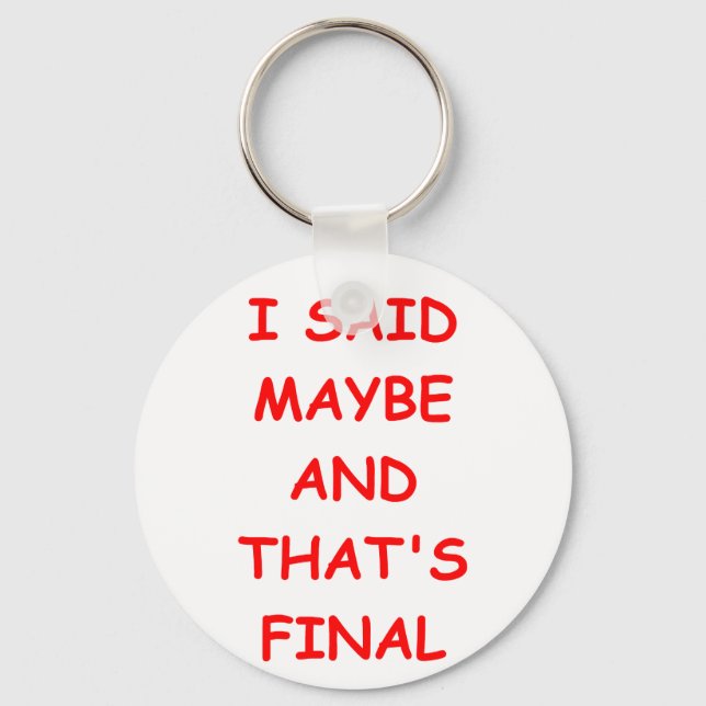 MAYBE KEYCHAIN (Front)