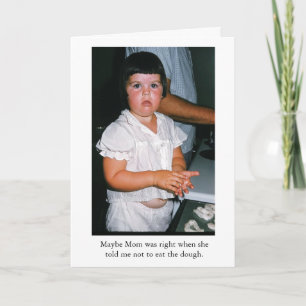 Maybe Mom was Right Card