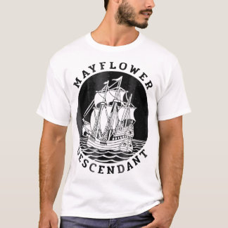 Mayflower Descendant  T-Shirt