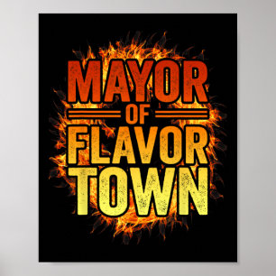 Mayor Of Flavortown Welcome To Flavour Town Funny Poster