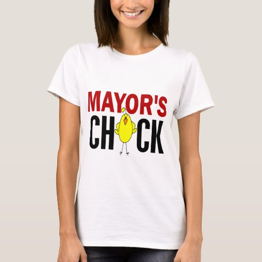 MAYOR’S CHICK T-Shirt