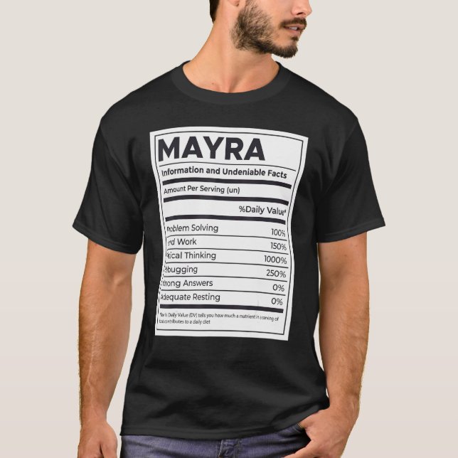 Mayra Nutrition Information Problem Solving Hard W T-Shirt (Front)