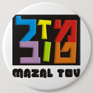 Mazal Tov 6 Inch Round Button