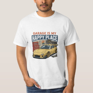Mazda RX7 FD Garage Is My Happy Place T-Shirt