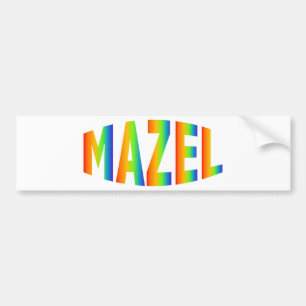 MAZEL BUMPER STICKER