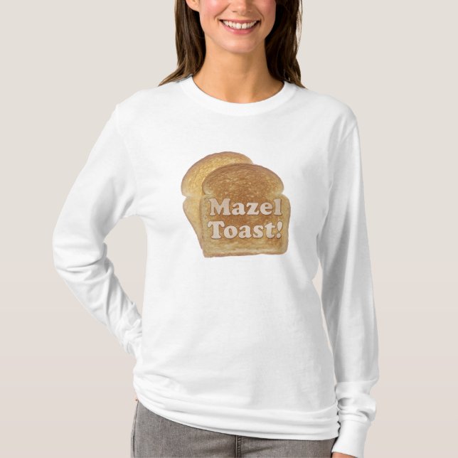 Mazel Toast t-shirt (Front)