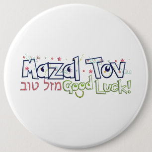 Mazel Tov 6 Inch Round Button