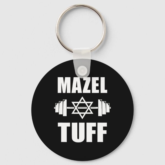 Mazel Tuff Funny Jewish Workout  Keychain (Front)