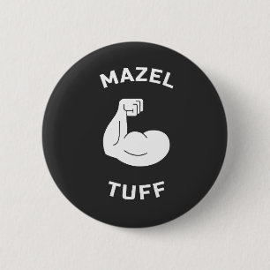 Mazel Tuff Strong Jew Jewish Mazel Tov Pride 2 Inch Round Button