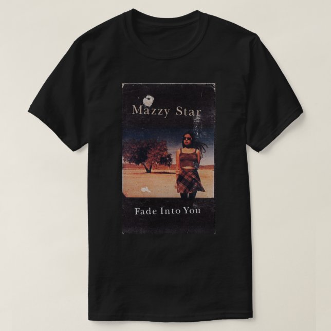 Mazzy Star Fade into you T-Shirt (Design Front)