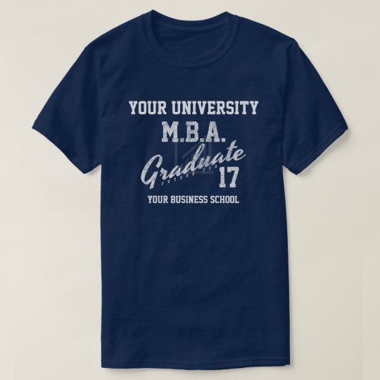 MBA Business School Graduation Gfit T-Shirt