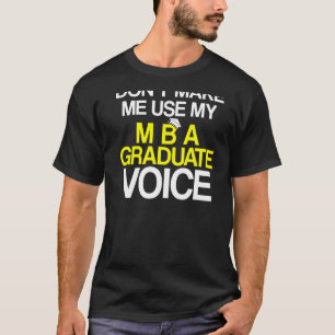 Mba Student Business Degree Graduation 19 T-Shirt