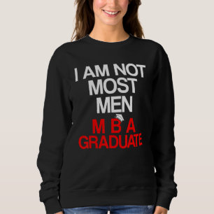 Mba Student Business Degree Graduation 9 Sweatshirt