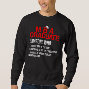 MBA Student Business Degree Graduation Sweatshirt