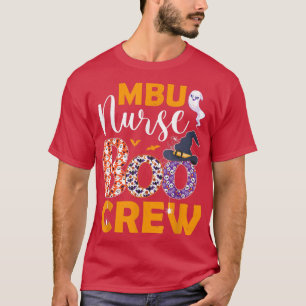 MBU Nurse Boo Crew Spooky Boo Ghost Halloween Cost T-Shirt