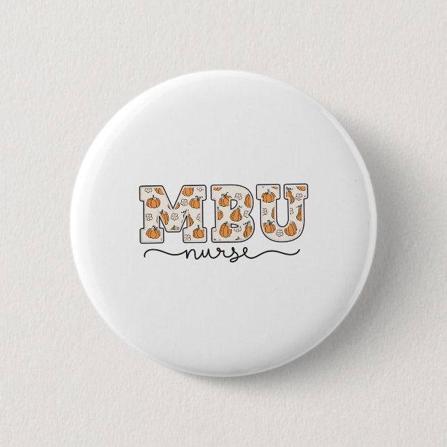 Mbu Nurse Pumpkin Fall Mother  2 Inch Round Button (Front)