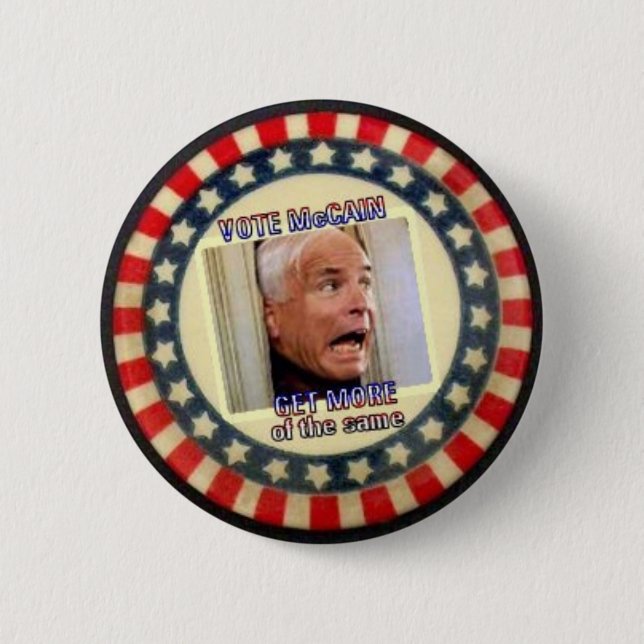 McCain More of Same Button (Front)