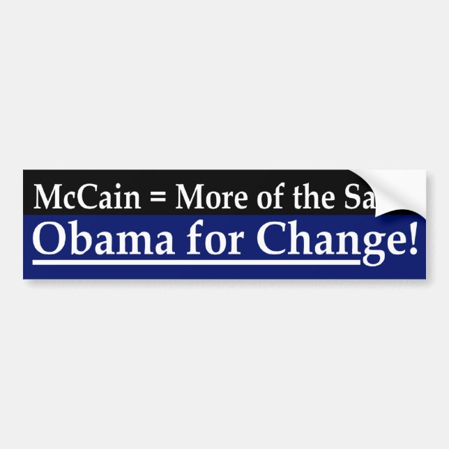 McCain = More of the Same Bumper Sticker (Front)