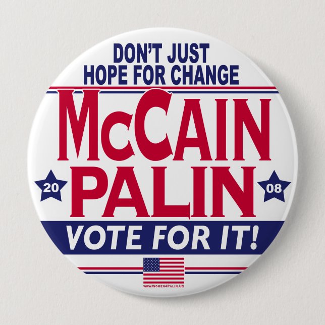 McCain Palin 2008 4 Inch Round Button (Front)